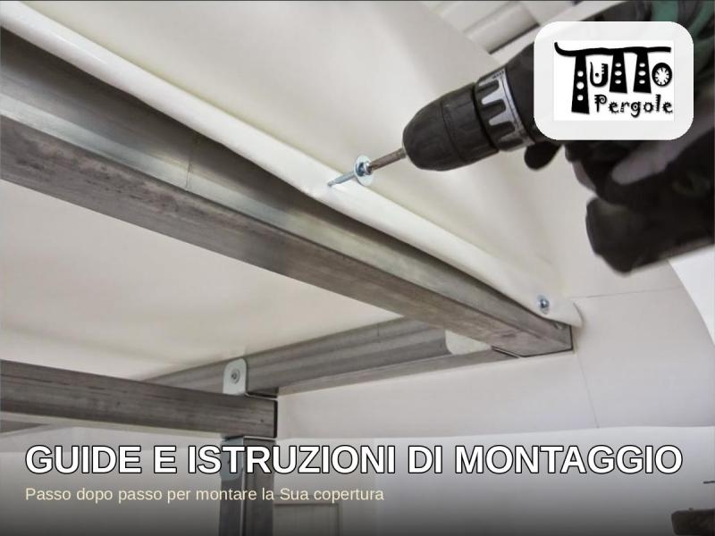 GUIDE E ISTRUZIONI DI MONTAGGIO